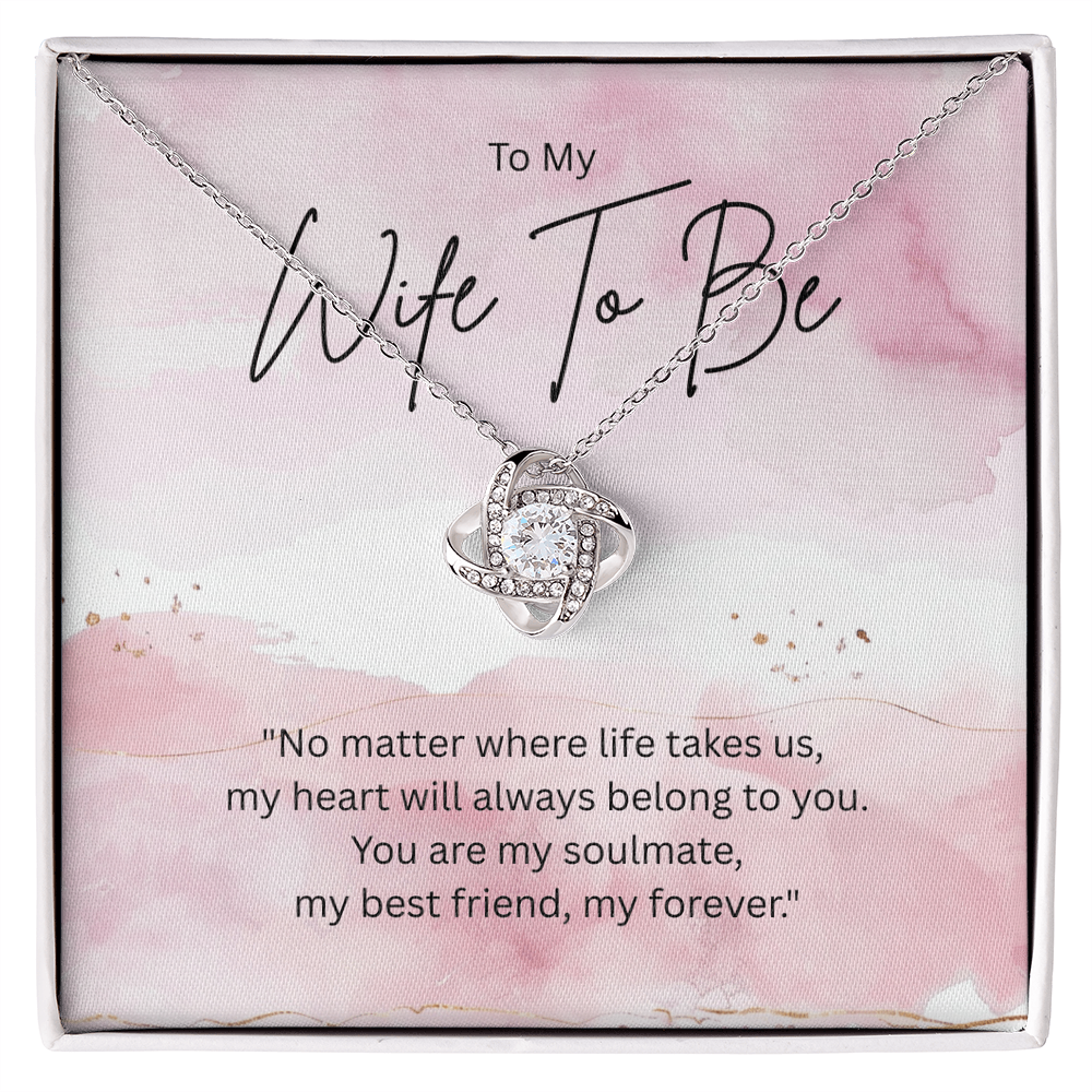 Wife To Be Necklace.